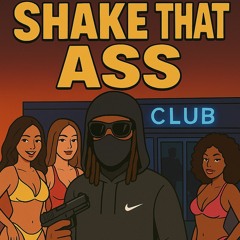 shake dat ass