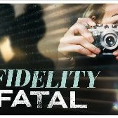 Infidelity Can Be Fatal (2023) Fullmovie at Home 44210