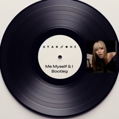 Me Myself & I (Beyonce bootleg)