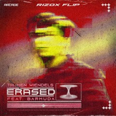 Thymen Wiendels - Erased (Ft. Barmuda) (Rizox Flip)