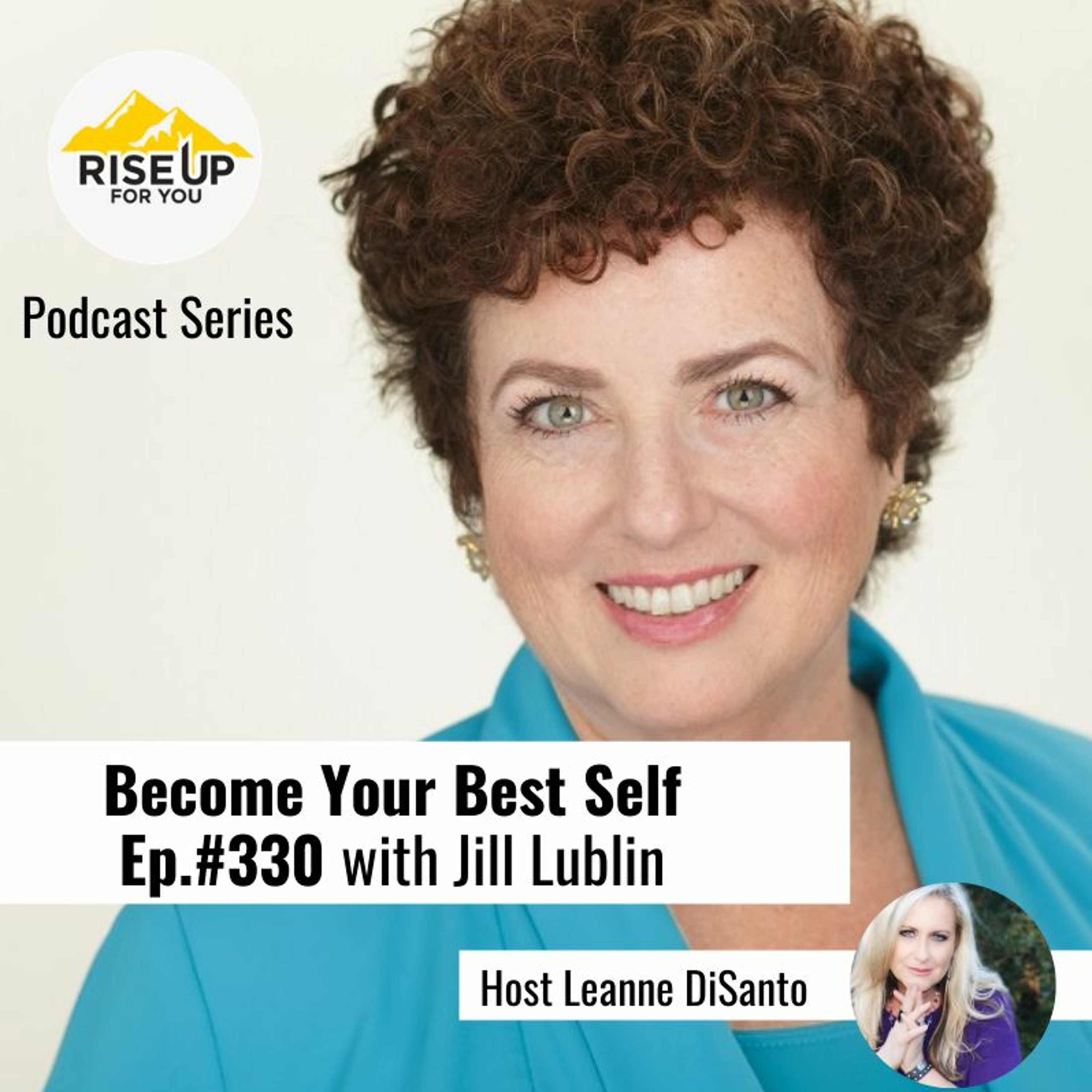 Episode #330 With Jill Lublin - More Profitability starts with More Visibility episode artwork