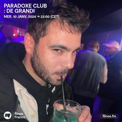 Paradoxe Club : De Grandi - 10 Janvier 2024