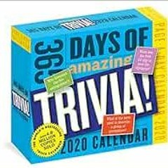 Read [KINDLE PDF EBOOK EPUB] 365 Days of Amazing Trivia! Page-A-Day Calendar 2020 by Workman Calenda