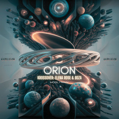 Moglyman - Krossover - Orion Feat Elena Rose And Boza (House Remix) **FILTERED** **DOWNLOAD FREE**