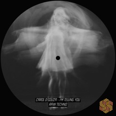 Carol D’Souza - I’m Telling You