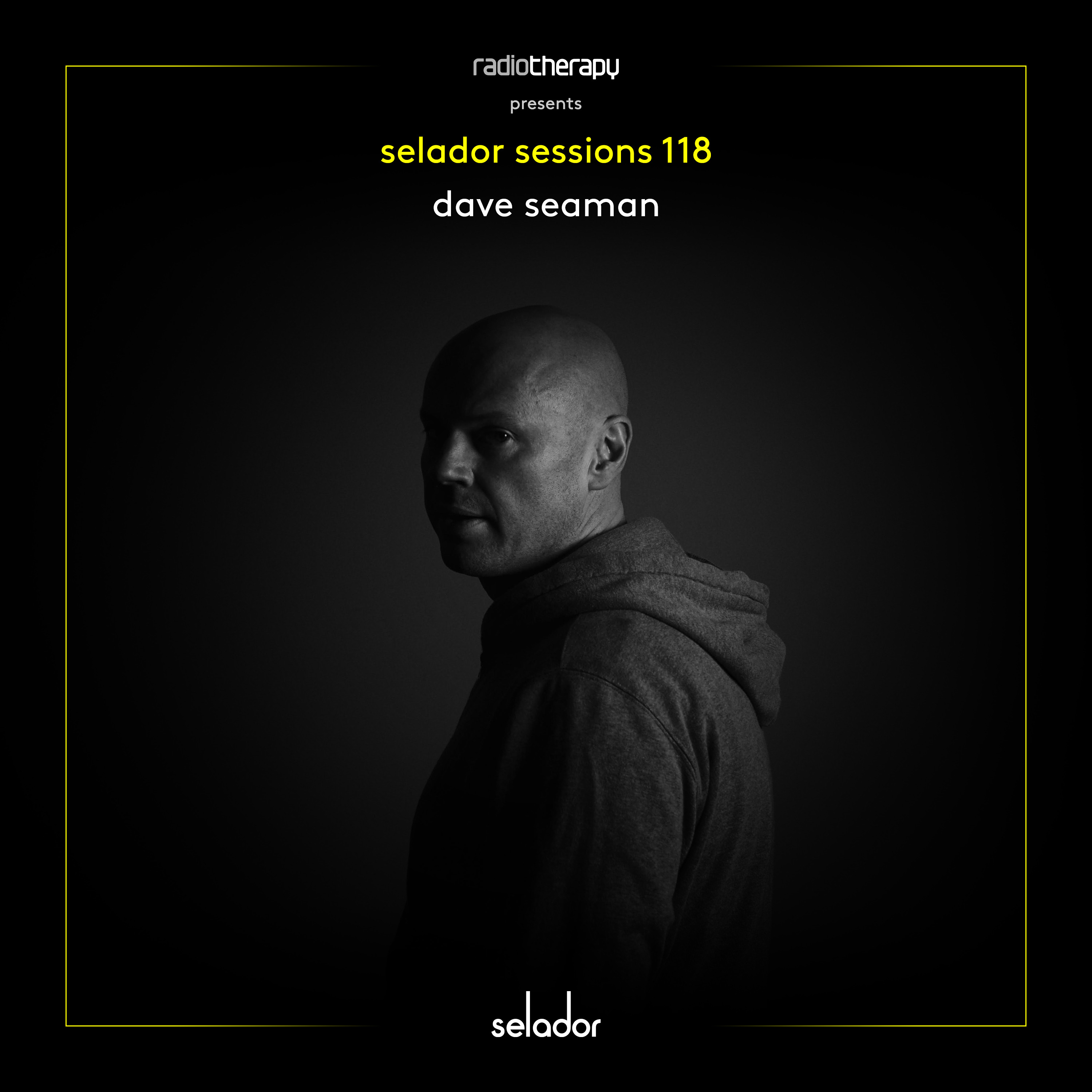 Selador Sessions 118 | Dave Seaman's Radio Therapy episode artwork