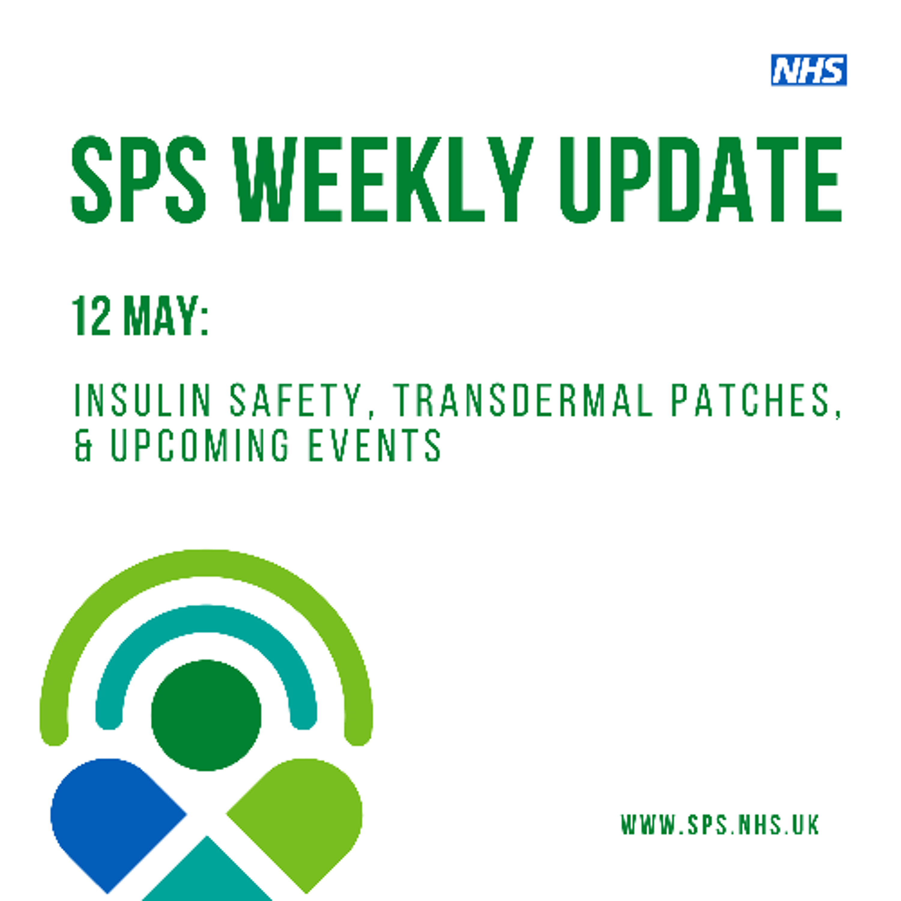 12 May: insulin safety, transdermal patches, & upcoming events episode artwork