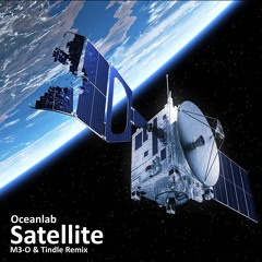 Oceanlab - Satallite (M3-O & Tindle Remix)
