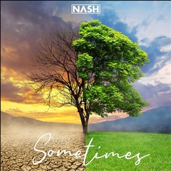 NASH - Sometimes