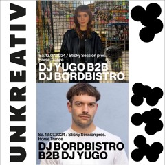 Sticky Session pres.: DJ Yugo b2b DJ Bordbistro