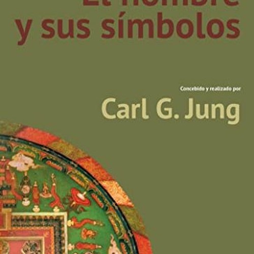 [ACCESS] PDF EBOOK EPUB KINDLE El hombre y sus símbolos (Fuera de colección) (Spanish Edition) by