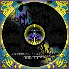 La Coktekleria & Loliteek - Rampage