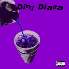 dirty Diana