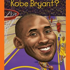 ⇘EPUB Who Was Kobe Bryant? (Who HQ Now) for ipad
