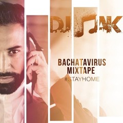 STAYHOME BACHATAVIRUS MIXTAPE CRUSH 2K20 PARIS