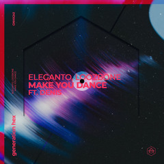 Eleganto, LOOZBONE - Make You Dance ft. Denis