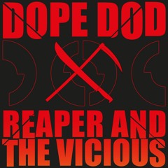 Reaper and the Vicious