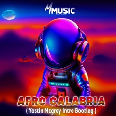 Afro Calabria (Intro Bootleg)