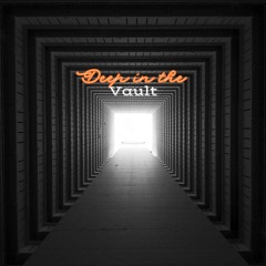 Deep in the Vault