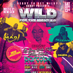 [Trendsettaz Ent] Lewis Presents: Wild for the Night 2.0 (Live Audio) | September 13th, 2025 (feat. DJ Dimes)