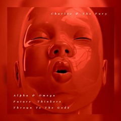 FCQ040 Charles & The Fury - Alpha & Omega