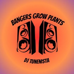 Bangers Grow Plants