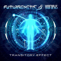 FuturGenetic & Xnorophis - Transitory Effect (OUT NOW!)