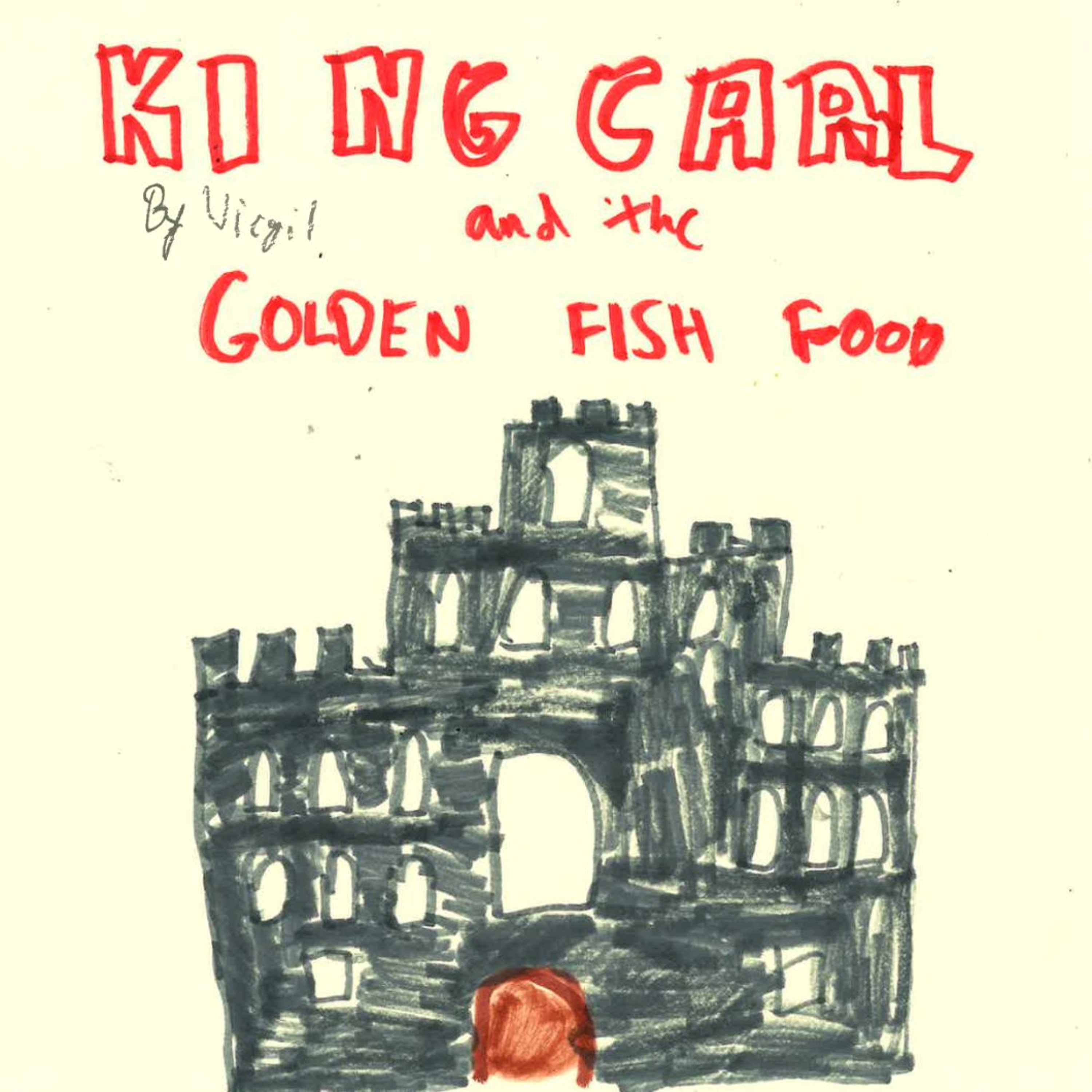 King Carl and the Golden Fish Food by Virgil episode artwork