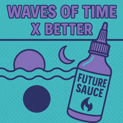 Waves of time x Better (Slam Dunks mashup)