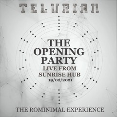 TELURIAN - The Opening Party - Live From SUNRISE HUB