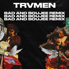 Migos - Bad And Boujee (TRVMEN Remix)