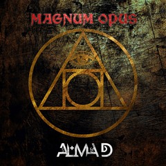 AlmaD - Magnum Opus (Full Album Mixed HQ)