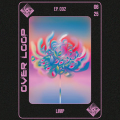 OVERLOOP Ep. 002 - June 2025