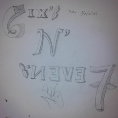 6ixs n 7evens