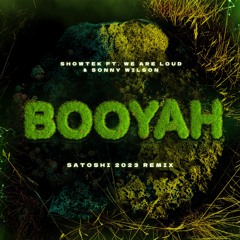Showtek - Booyah (SATOSHI 2023 Remix)