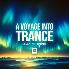 A Voyage Into Trance 117 (Mixed By Divine)