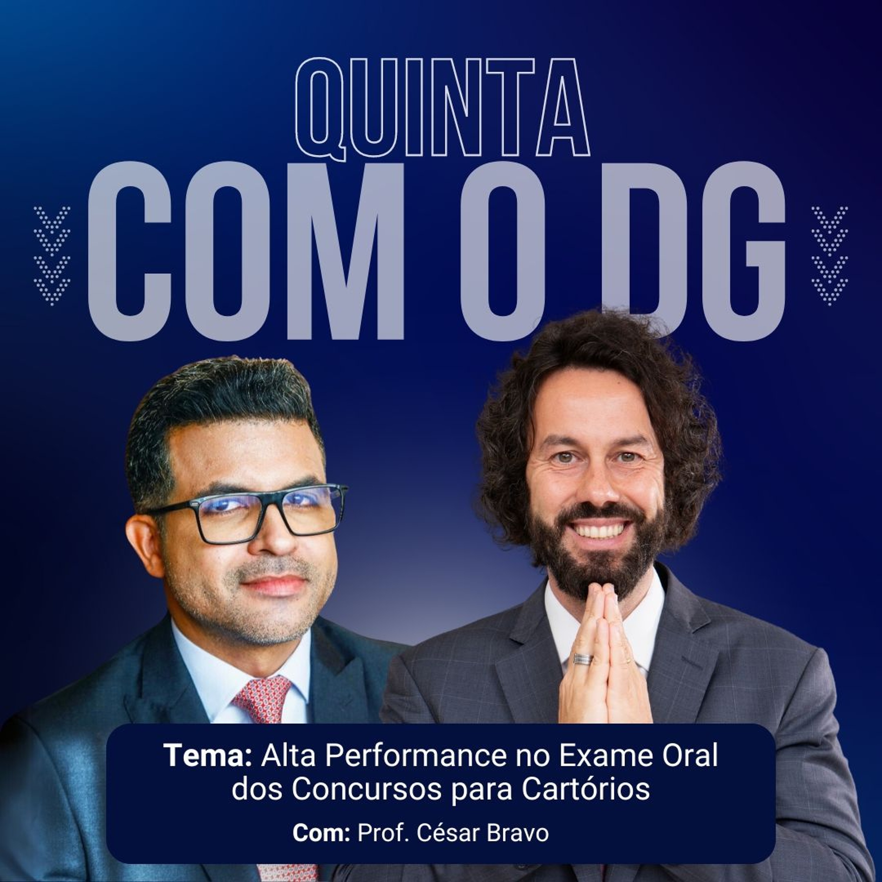 Alta performance no exame oral dos Concursos para Cartórios - César Bravo