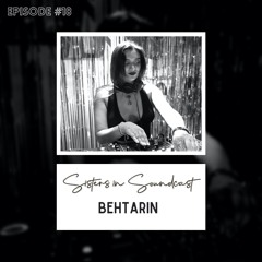 Sisters in SoundCast #18: Behtarin
