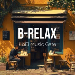 B - Relax