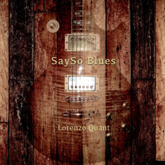 SaySo Blues