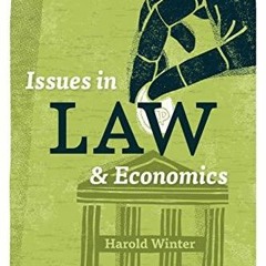 Kindle online PDF Issues in Law and Economics free acces