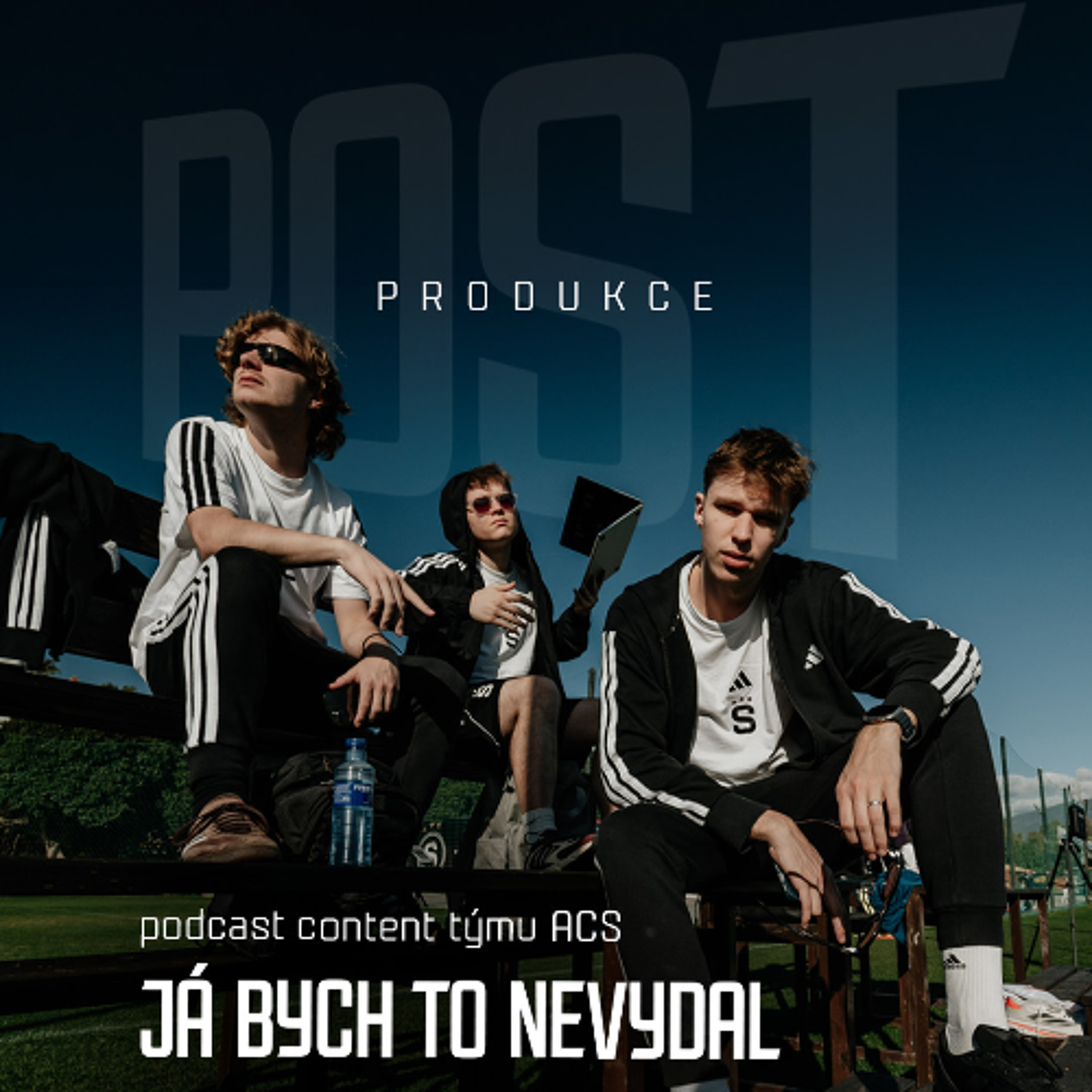 „Já bych to nevydal.“ Nový podcast o klubovém contentu | POSTPRODUKCE #1 episode artwork