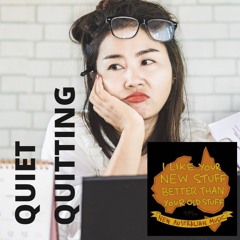 Quiet Quitting - on 979fm Melbourne 09 Oct 2024