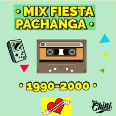 Mix Fiesta Pachanga 1990 & 2000 - Los Chini Brothers X Los Kiajev
