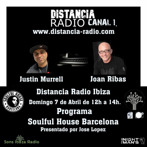 ● April 7, 2024 Distancia Radio Ibiza Compilation by ☆ Justin Murrell (Soulful House Barcelona)