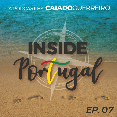 Why moving from the USA to Portugal? | INSIDE PORTUGAL EP07