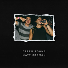Green Rooms