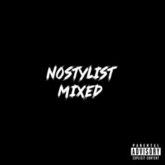 NOSTYLIST [MIXED]