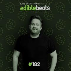 Edible Beats #182 guest mix from Gene Farris