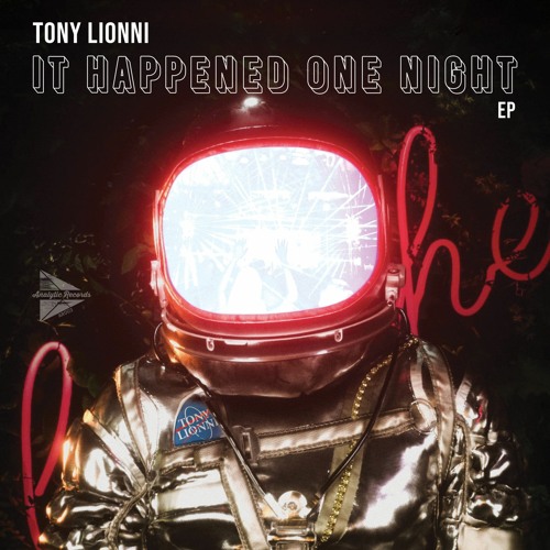 PREMIERE : Tony Lionni - It Happened One Night